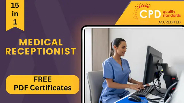 Advanced Medical Receptionist Diploma : Master Medical Coding & Billing (CPD Approved)