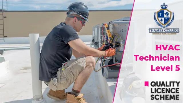 Heating, Ventilation & Air Conditioning (HVAC) - QLS Endorsed Technician